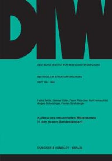 Aufbau Des Industriellen Mittelstands in Den Neuen Bundeslandern