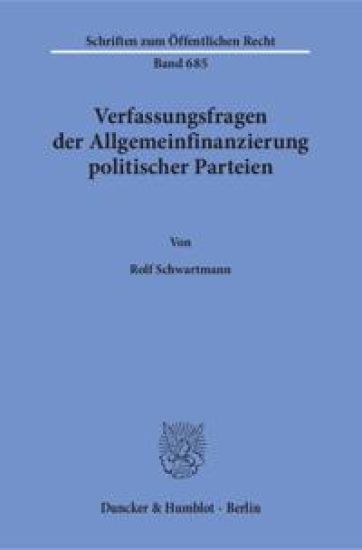 Verfassungsfragen Der Allgemeinfinanzierung Politischer Parteien