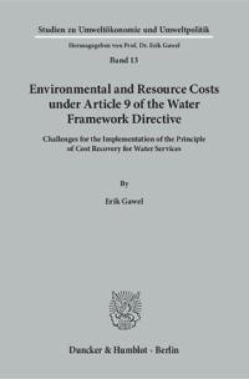Environmental and Resource Costs Under Article 9 of the Water Framework Directive: Challenges for the Implementation of the Principle of Cost Recovery