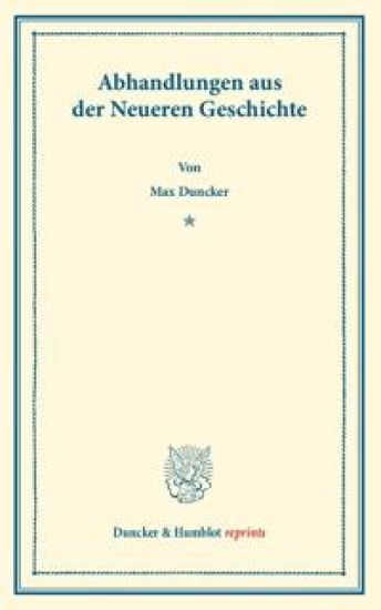 Abhandlungen aus der Neueren Geschichte.