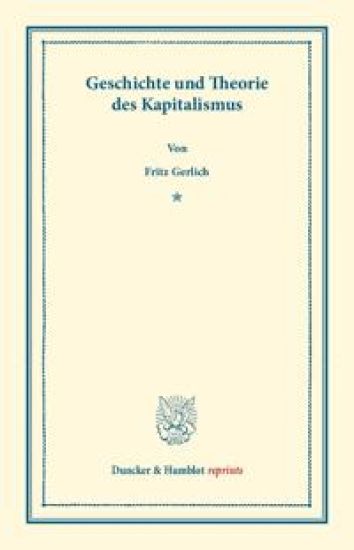 Geschichte Und Theorie Des Kapitalismus