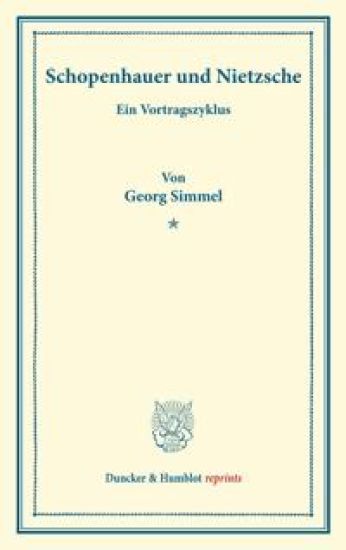 Schopenhauer Und Nietzsche: Ein Vortragszyklus