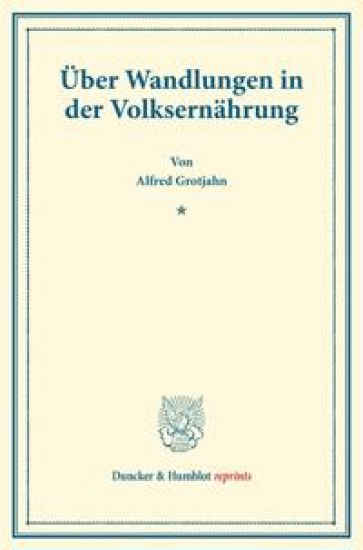 Uber Wandlungen in Der Volksernahrung: (Staats- Und Socialwissenschaftliche Forschungen XX.2)