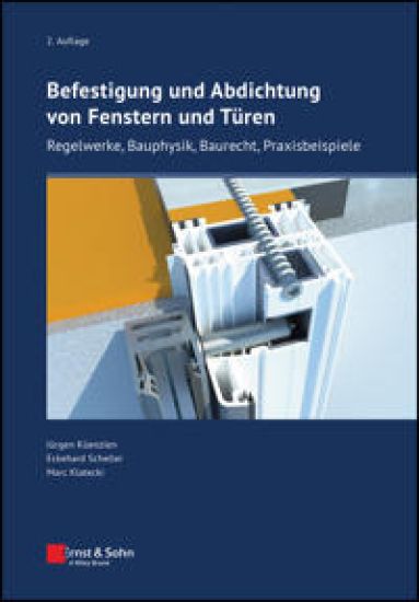 Befestigung und Abdichtung von Fenstern und Türe