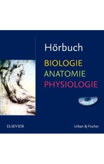 Hörbuch Biologie Anatomie Physiologie