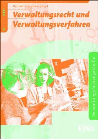 Verwaltungsrecht und Verwaltungsverfahren. Lehr-/Fachbuch