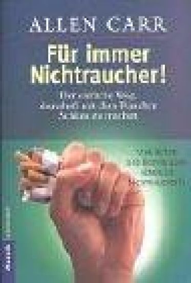 Für immer Nichtraucher!