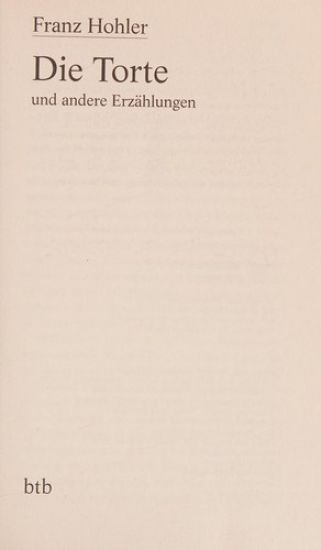 Die Torte und andere Erzählungen