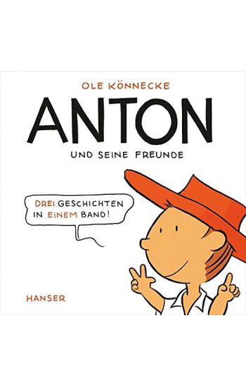 Anton und seine Freunde