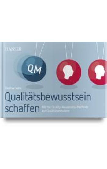 Qualitätsbewusstsein schaffen