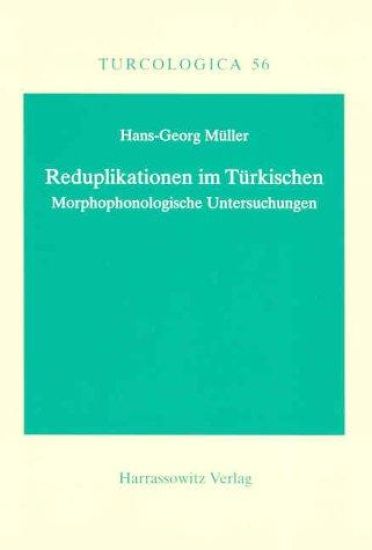Reduplikationen Im Turkischen: Morphophonologische Untersuchungen