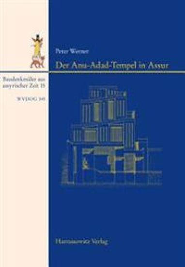 Der Anu-Adad Tempel in Assur