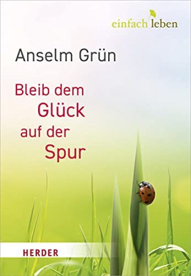 Bleib Dem Gluck Auf Der Spur