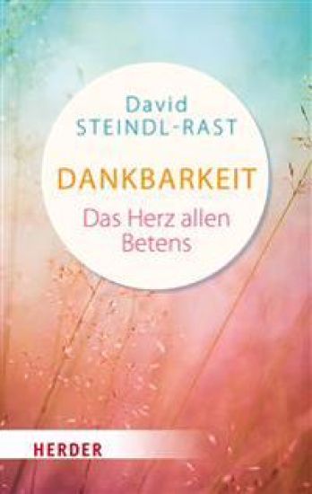 Dankbarkeit: Das Herz Allen Betens