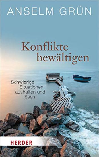 Konflikte Bewaltigen: Schwierige Situationen Aushalten Und Losen