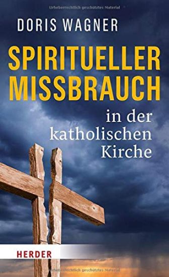 Spiritueller Missbrauch in Der Katholischen Kirche