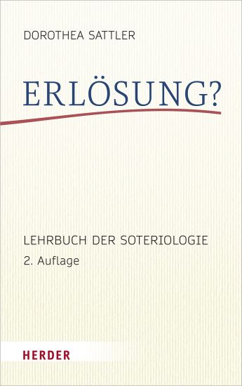 Erlosung?: Lehrbuch Der Soteriologie