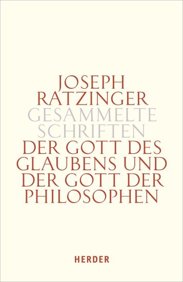 Der Gott Des Glaubens Und Der Gott Der Philosophen: Philosophische Vernunft - Kultur - Europa - Gesellschaft. Zweiter Teilband