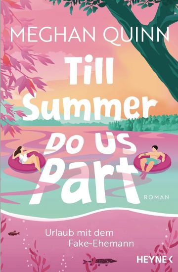 Till Summer Do Us Part - Urlaub mit dem Fake-Ehemann