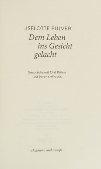 Dem Leben ins Gesicht gelacht