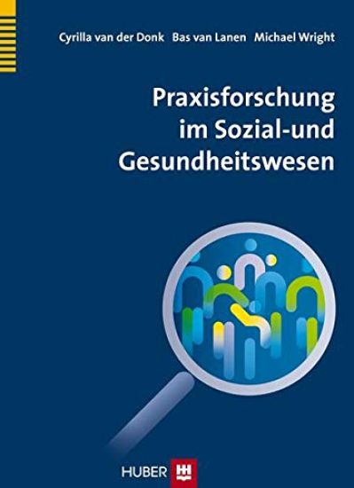 Donk, C: Praxisforschung im Sozial- und Gesundheitswesen