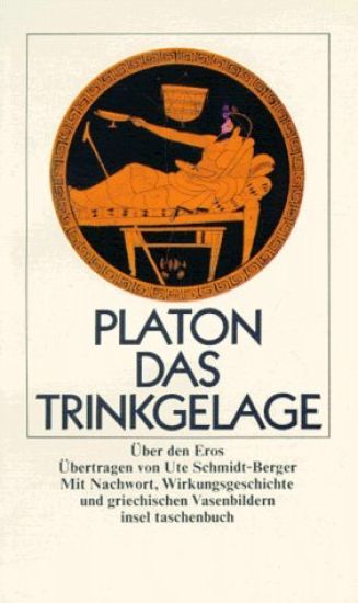 Das Trinkgelage oder Über den Eros