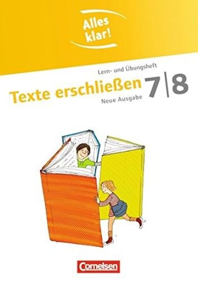 Alles klar! Deutsch 7./8. Schuljahr. Texte erschließen