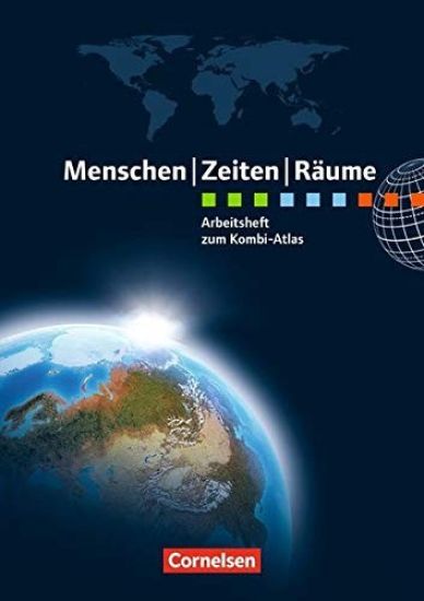 Menschen Zeiten Räume Atlanten Regionalausgaben. Arbeitsheft NRW, Hessen, Rheinland-Pfalz, Saarland, BW, Bayern