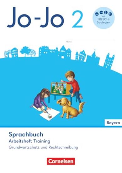 Jo-Jo Sprachbuch 2. Jahrgangsstufe - Grundschule Bayern - Arbeitsheft Training - Grundwortschatz und Rechtschreibung
