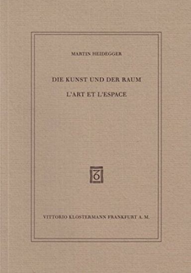Die Kunst und der Raum / L´Art et l´Espace