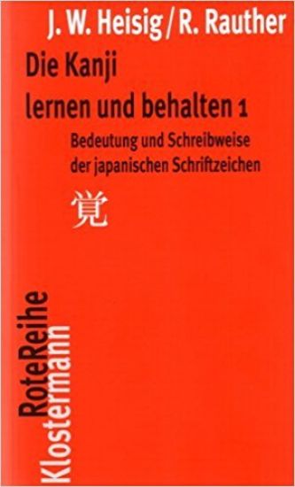 Die Kanji lernen und behalten 1. Neue Folge
