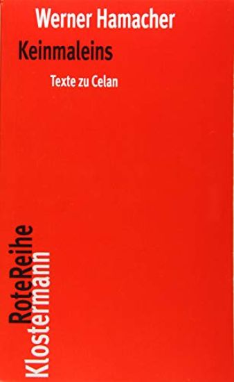 Keinmaleins: Texte Zu Celan