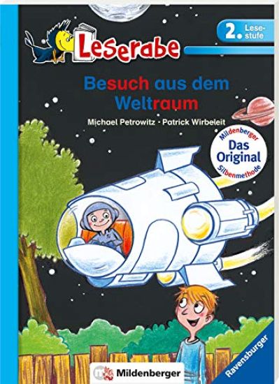Besuch aus dem Weltraum - Leserabe 2. Klasse - Erstlesebuch für Kinder ab 7 Jahren