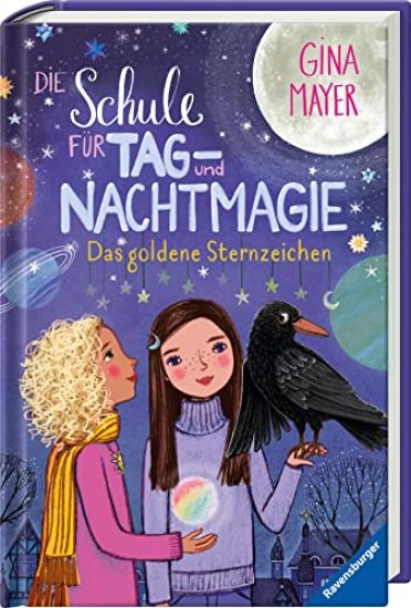 Die Schule für Tag- und Nachtmagie, Band 3: Das goldene Sternzeichen
