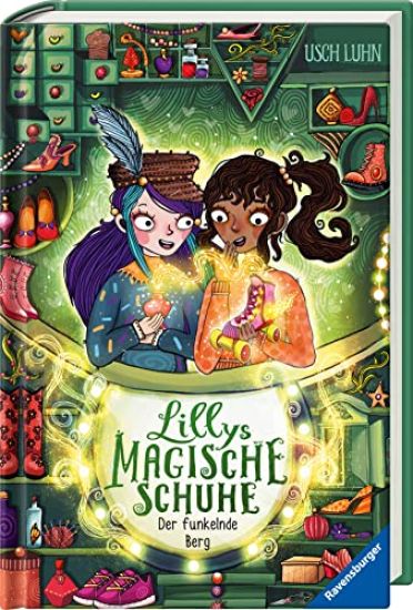 Lillys magische Schuhe, Band 5: Der funkelnde Berg (zauberhafte Reihe über Mut und Selbstvertrauen für Kinder ab 8 Jahren)
