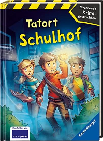 Tatort Schulhof - Spannende Krimigeschichten
