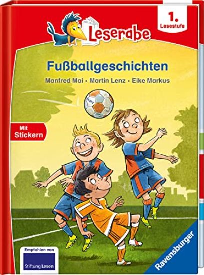 Leserabe 1. Lesestufe - Fußballgeschichten