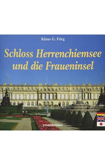 Schloss Herrenchiemsee und die Fraueninsel