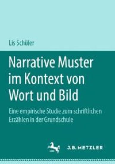 Narrative Muster im Kontext von Wort und Bild