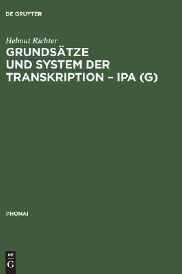 Grundsätze und System der Transkription - IPA (G)
