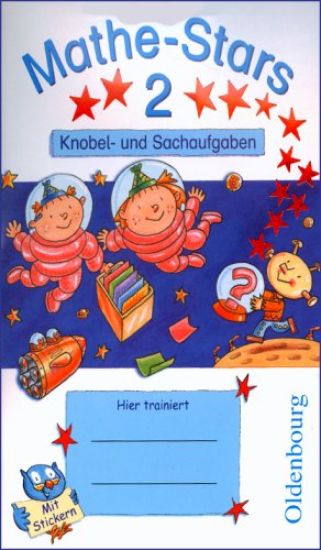 Mathe-Stars 2. Schuljahr. Knobel- und Sachaufgaben