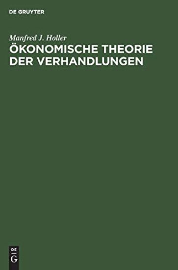 Ökonomische Theorie der Verhandlungen – Manfred J Holler, kirjan kansikuva