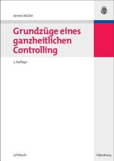 Grundzüge Eines Ganzheitlichen Controlling