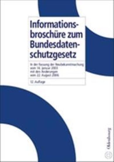 Informationsbroschüre Zum Bundesdatenschutzgesetz