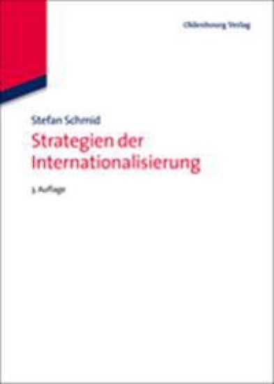 Strategien Der Internationalisierung: Fallstudien Und Fallbeispiele