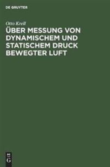 Über Messung Von Dynamischem Und Statischem Druck Bewegter Luft