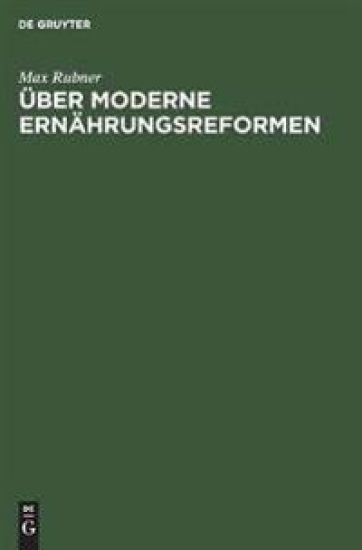Über Moderne Ernährungsreformen