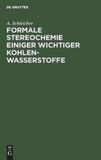 Formale Stereochemie Einiger Wichtiger Kohlenwasserstoffe