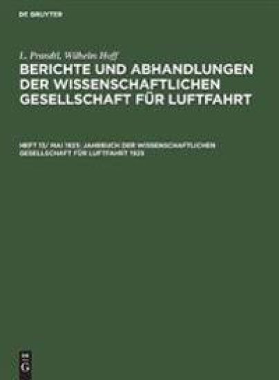 Jahrbuch Der Wissenschaftlichen Gesellschaft Für Luftfahrt 1925