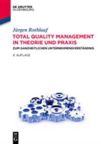 Total Quality Management in Theorie Und PRAXIS